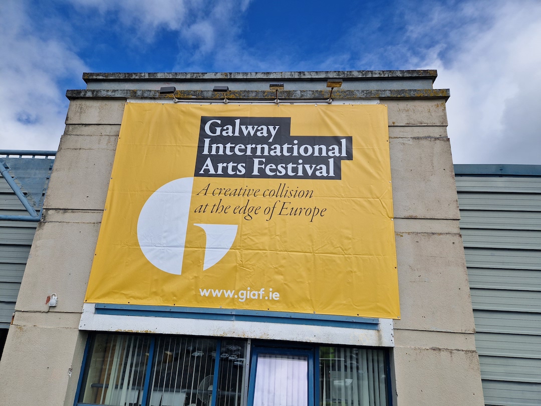 Galway International arts festival - Main. signage done by isupply
